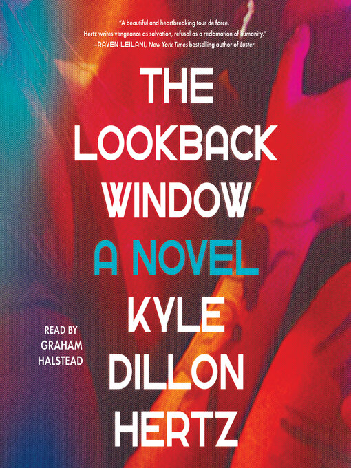 Title details for The Lookback Window by Kyle Dillon Hertz - Available